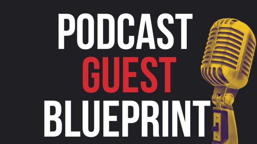 Podcast guest blueprint course