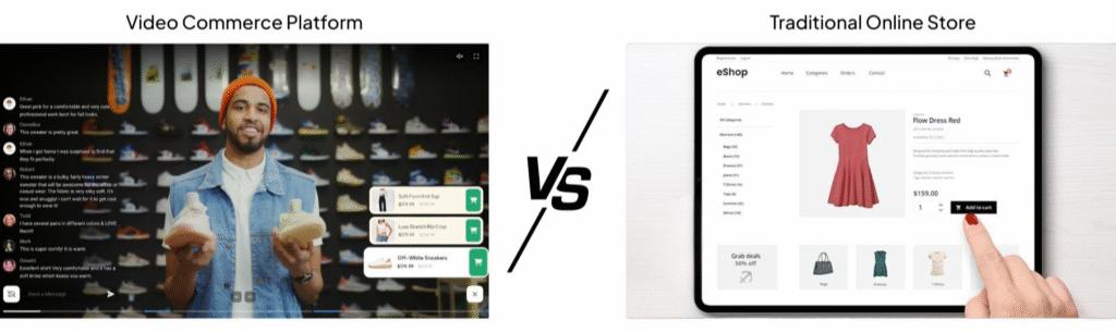 Video Commerce Platform VS Traditional Online Store