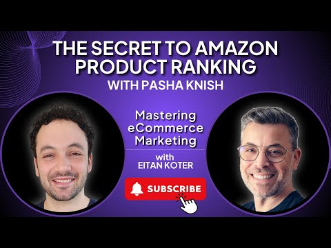 Pasha Knish on Mastering eCommerce Marketing