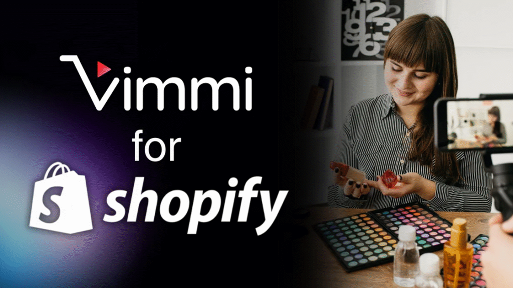 Vimmi for Shopify